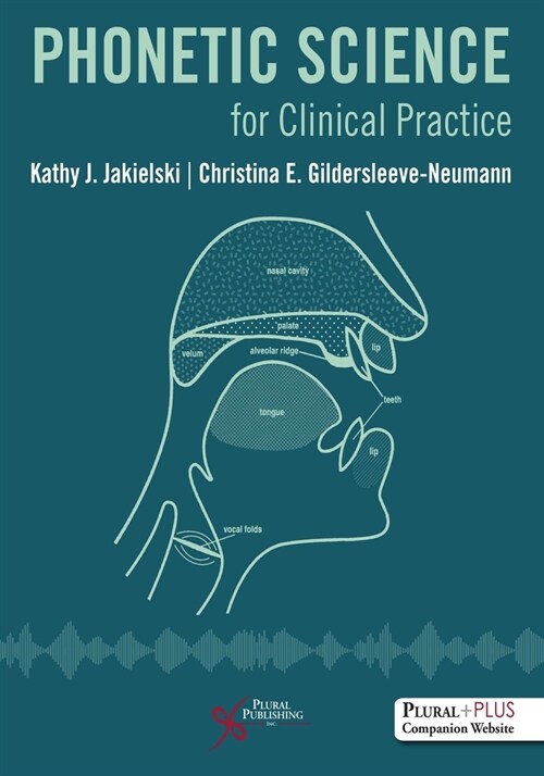 Phonetic Science for Clinical Practice (Paperback, 2 ed)