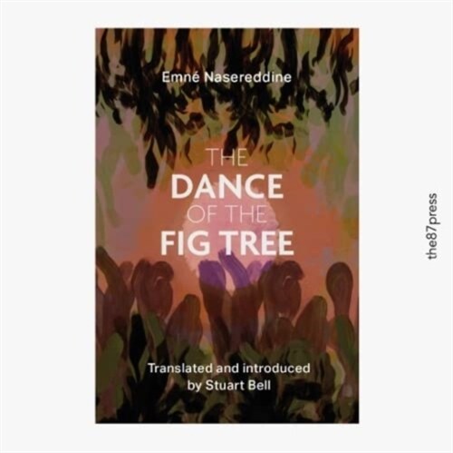 The Dance of the Fig Tree (Paperback)