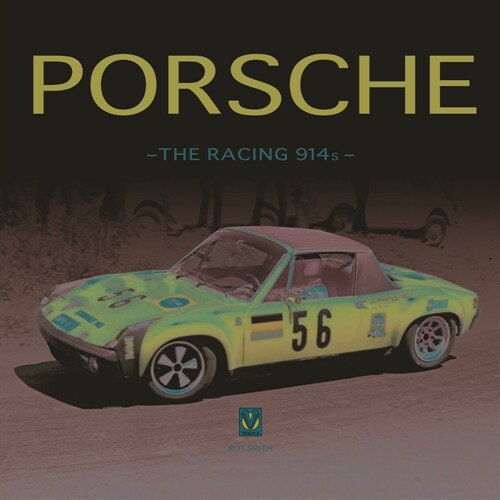 Porsche - The Racing 914s (Paperback)