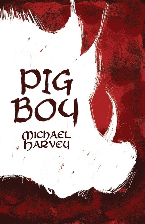 Pig Boy (Paperback)