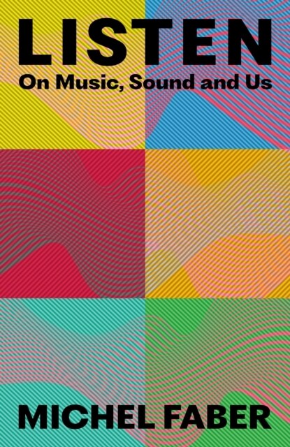 Listen : On Music, Sound and Us (Hardcover, Main)