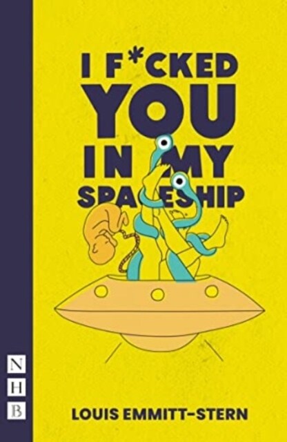 I Fucked You in My Spaceship (Paperback)