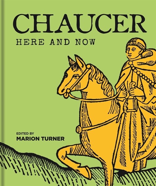 Chaucer Here and Now (Hardcover)