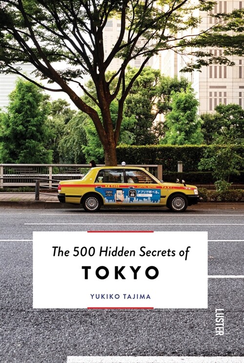 The 500 Hidden Secrets of Tokyo (Paperback)