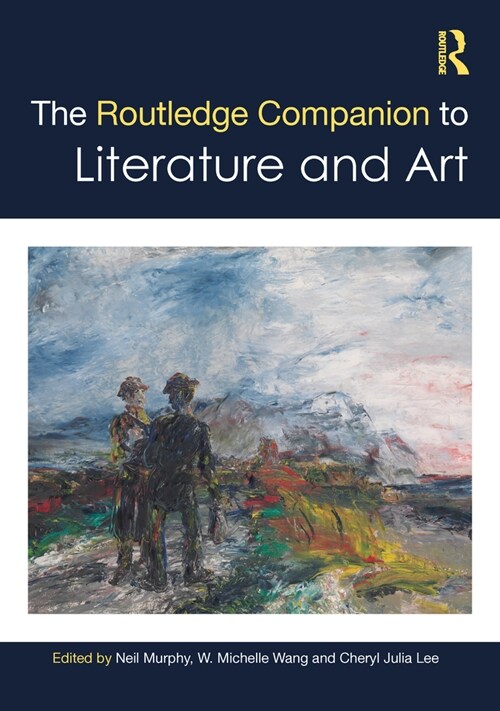 The Routledge Companion to Literature and Art (Hardcover, 1)