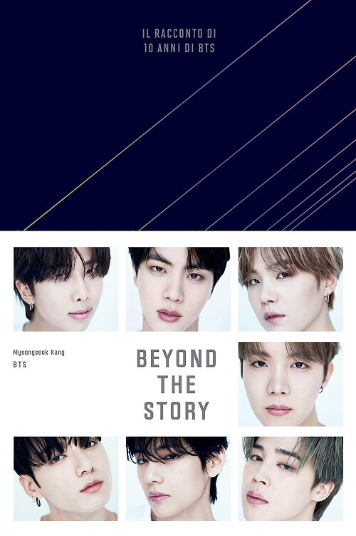 BEYOND THE STORY: Il Racconto Di 10 Anni Di BTS (Hardcover, 이탈리아어)