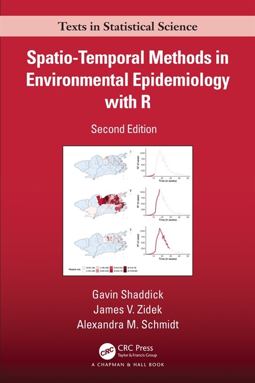 Spatio–Temporal Methods in Environmental Epidemiology with R (Hardcover, 2 ed)