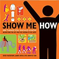 Show Me How (Paperback)