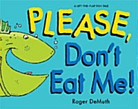 [중고] Please Don‘t Eat Me! (Hardcover)
