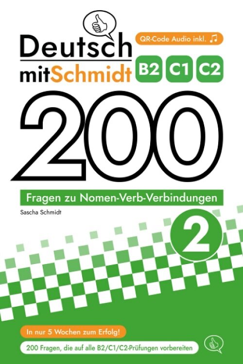 Deutsch mit Schmidt - 200 Fragen zu Nomen-Verb-Verbindungen 2 (B2, C1, C2) (Paperback, German Edition)