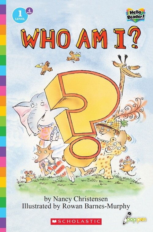 Hello Reader #04: Who Am I? (Level1) (Paperback + StoryPlus QR)