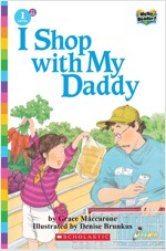 Hello Reader #21: I Shop With My Daddy (Level1) (Paperback + StoryPlus QR)