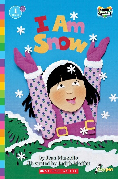 Hello Reader #36: I Am Snow (Level1) (Paperback + StoryPlus QR)