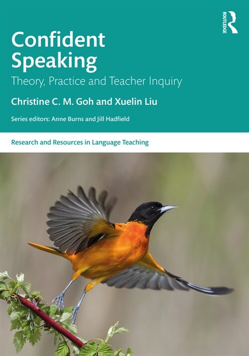 Confident Speaking : Theory, Practice and Teacher Inquiry (Paperback)