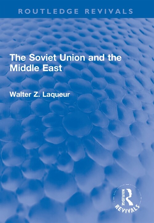 The Soviet Union and the Middle East (Paperback, 1)