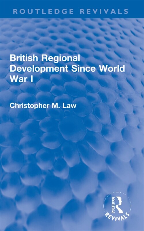 British Regional Development Since World War I (Paperback, 1)