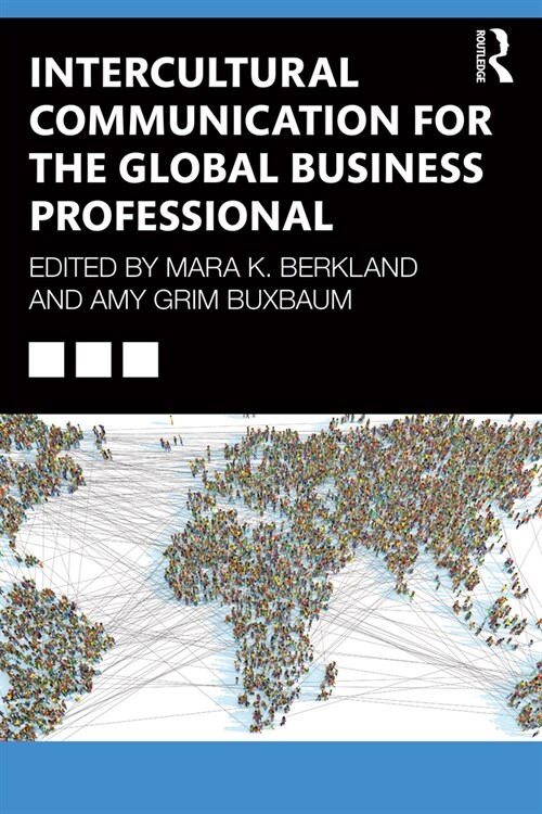 Intercultural Communication for the Global Business Professional (Paperback, 1)