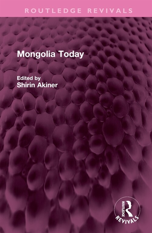 Mongolia Today (Hardcover, 1)
