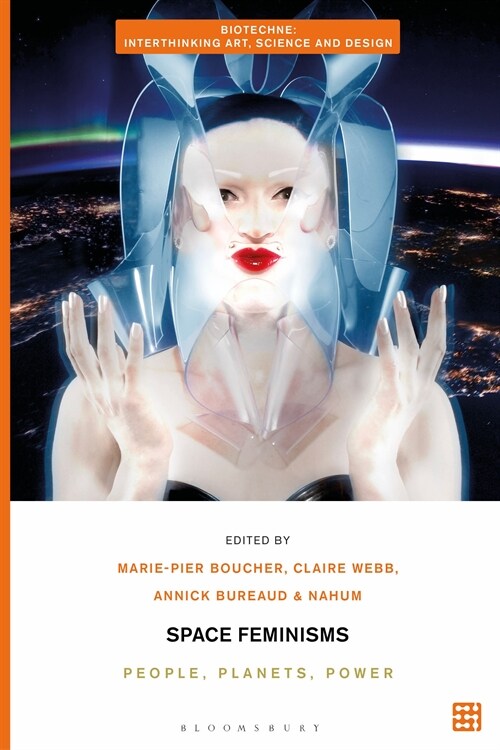 Space Feminisms : People, Planets, Power (Hardcover)