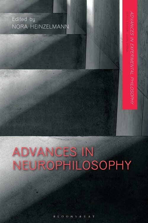 Advances in Neurophilosophy (Hardcover)