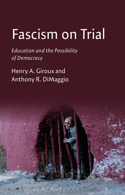 Fascism on Trial : Education and the Possibility of Democracy (Paperback)