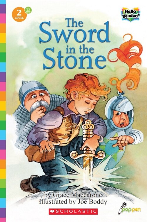 Hello Reader #13: The Sword in the Stone (Level2) (Paperback + StoryPlus QR)