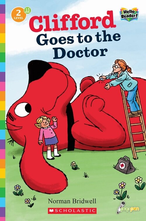 Hello Reader #15: Clifford Goes to the Doctor (Level2) (Paperback + StoryPlus QR)