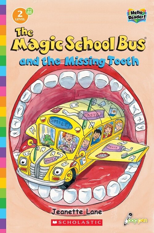 Hello Reader #22: Magic School Bus and the Missing Tooth (Level2) (Paperback + StoryPlus QR)