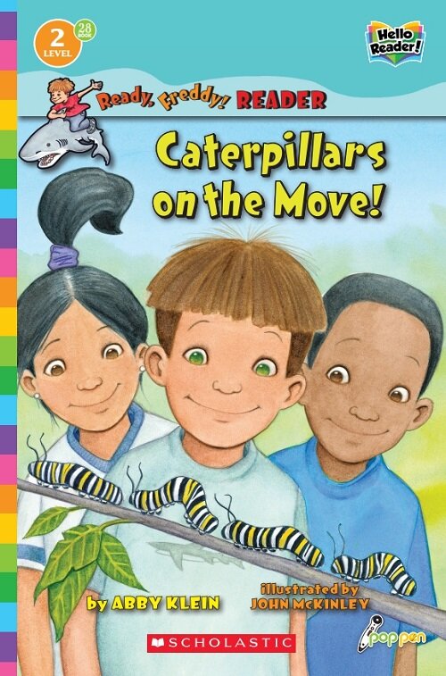 Hello Reader #28: Caterpillars on the Move! (Level2) (Paperback + StoryPlus QR)
