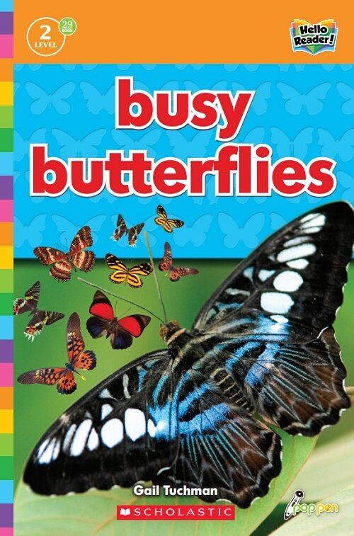 Hello Reader #29: Busy Butterflies (Level2) (Paperback + StoryPlus QR)
