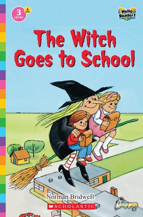 Hello Reader #04: The witch goes to school (Level3) (Paperback + StoryPlus QR)