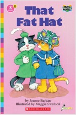 Hello Reader #13: That Fat Hat (Level3) (Paperback + StoryPlus QR)