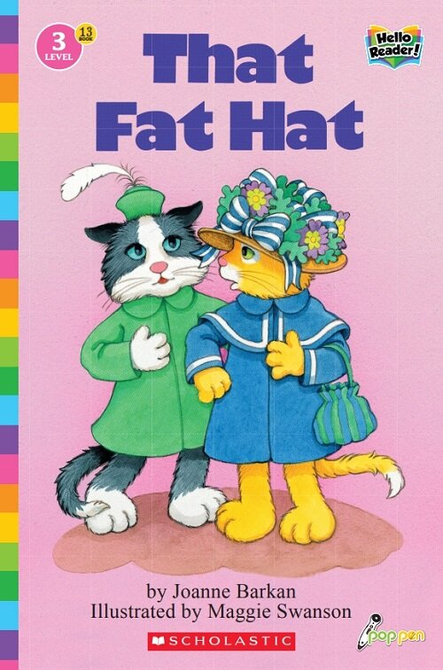Hello Reader #13: That Fat Hat (Level3) (Paperback + StoryPlus QR)