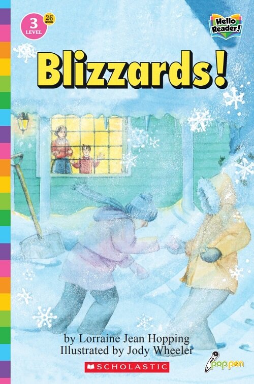 Hello Reader #26: Blizzards! (Level3) (Paperback + StoryPlus QR)