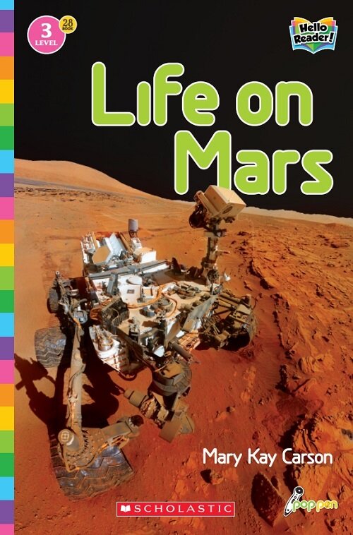 Hello Reader #28: Life on Mars (Level3) (Paperback + StoryPlus QR)