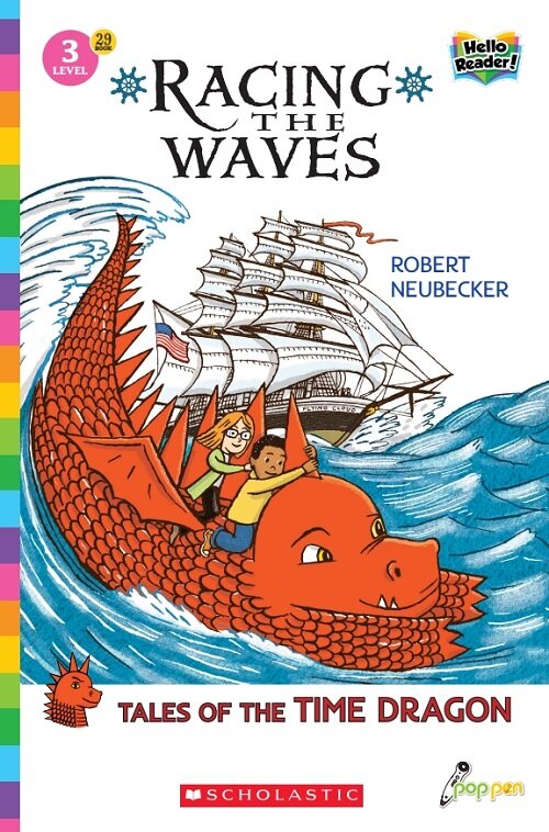Hello Reader #29: Tales of the Time Dragon : Racing the Waves (Level3) (Paperback + StoryPlus QR)