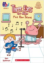 Three Eyes Alien #02: Mu's Raw Talent (Level2) (Paperback + StoryPlus QR
)