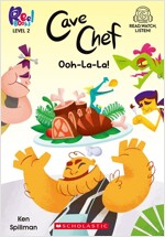 Cave Chef #01: Ooh La La! (Level2) (Paperback + StoryPlus QR)
