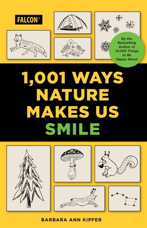 4,101 Ways Nature Makes Us Smile: A Pocket Guide to Finding Happiness in the Outdoors (Paperback)