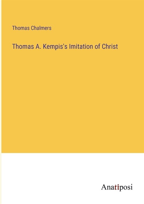 Thomas A. Kempiss Imitation of Christ (Paperback)