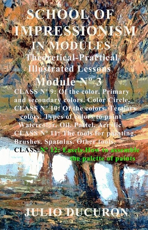 School of Impressionism in Modules: Module N?3 (Paperback)