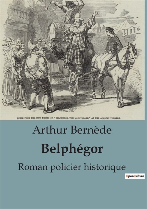 Belph?or: Roman policier historique (Paperback)