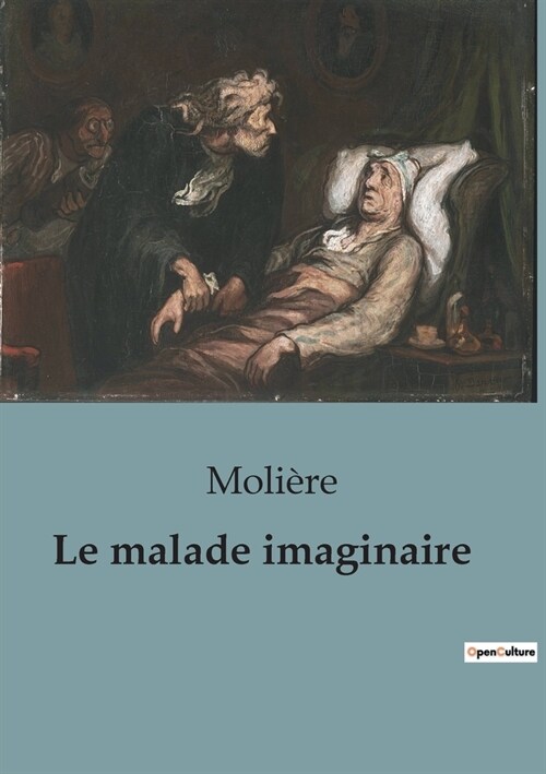 Le malade imaginaire (Paperback)
