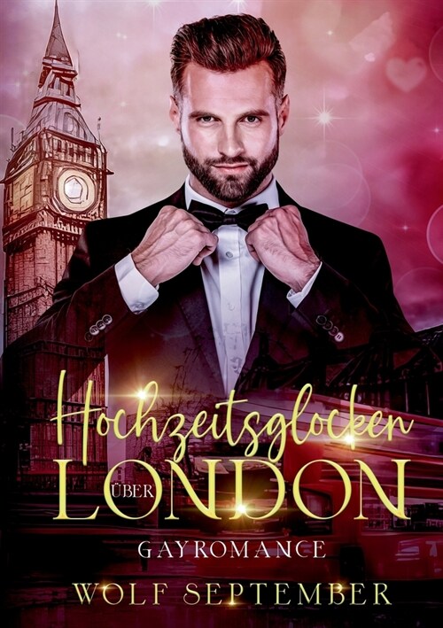 Hochzeitsglocken ?er London: London Gayromance (Paperback)