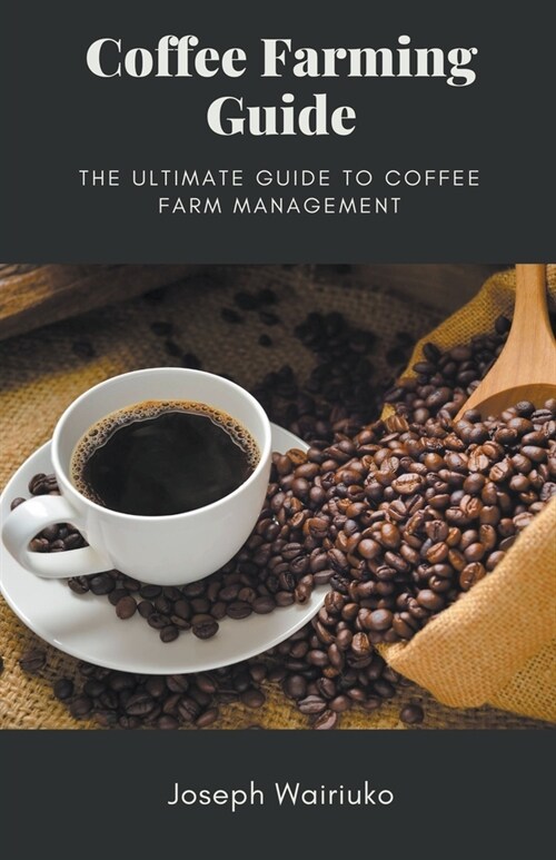 Coffee Farming Guide (Paperback)