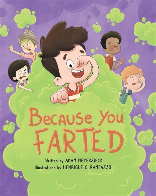 Because You Farted (Paperback)