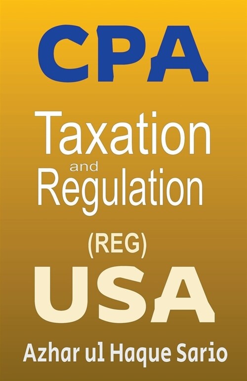 CPA Taxation and Regulation (REG) (Paperback)
