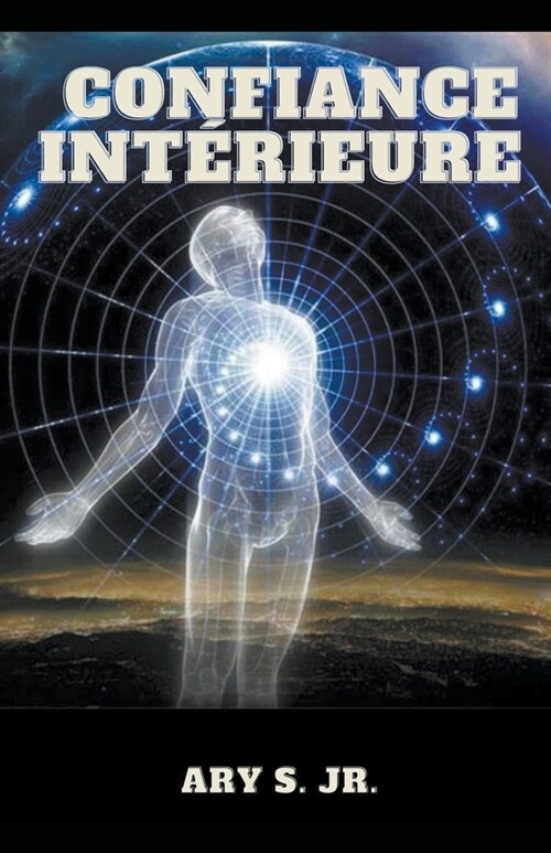 Confiance Int?ieure (Paperback)