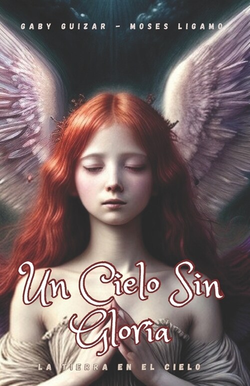 Un Cielo Sin Gloria (Paperback)