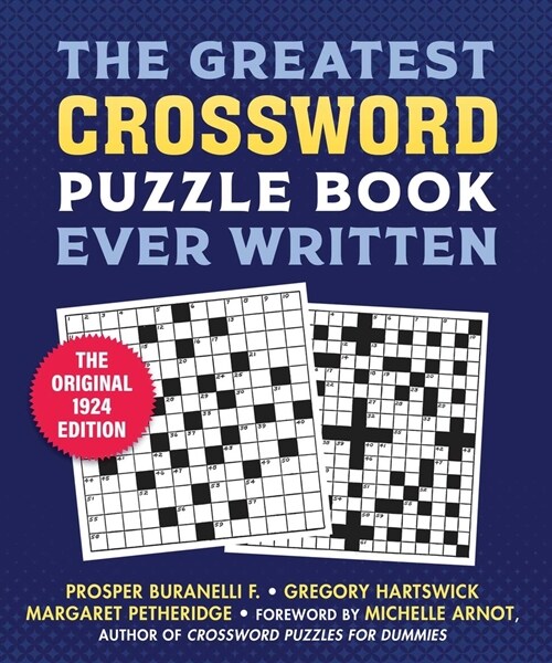 The Greatest Crossword Puzzle Book Ever Written: The Original 1924 Edition (Paperback)